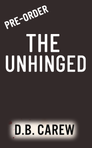NEW BOOK THE-UNHINGED